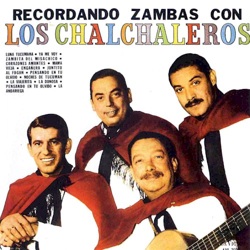 Recordando zambas con los Chalchaleros