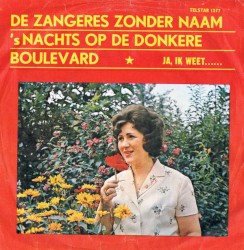 ’s Nachts op de donkere boulevard / Ja, ik weet