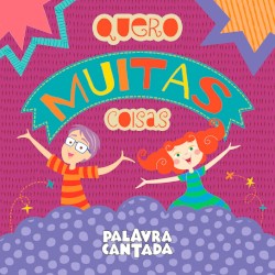 Quero muitas coisas