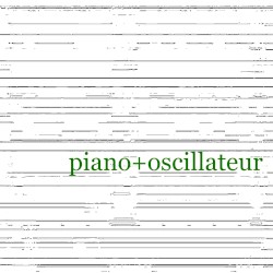 Piano+Oscillateur