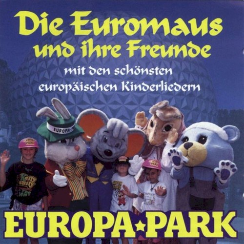Die Euromaus und ihre Freunde mit den schönsten europäischen Kinderliedern