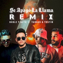 Se apagó la llama (remix)