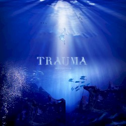 TRAUMA