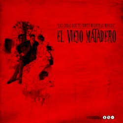 Las cosas que te conte mientras morias