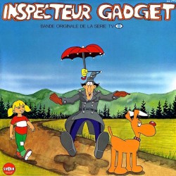 Inspecteur Gadget: bande originale de la série TV FR3