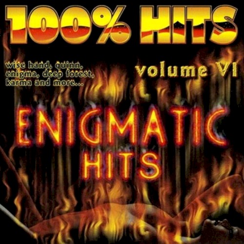 100% Hits: Enigmatic Hits, Volume 6