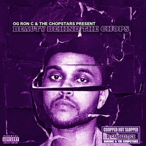 Beauty Behind The Chops (Chopped Not Slopped by DJ Candlestick)