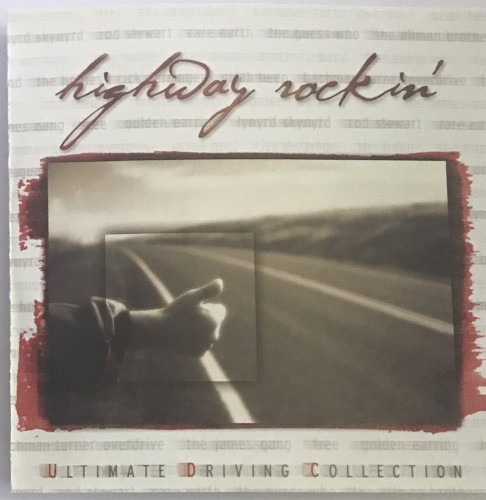 Highway Rockin’: Ultimate Driving Collection