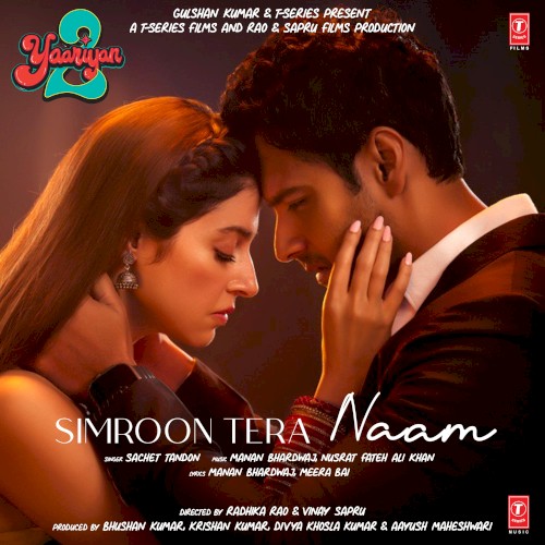 Simroon Tera Naam (From “Yaariyan 2”)