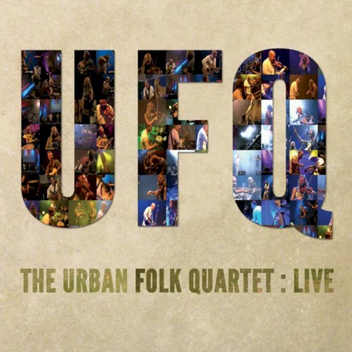 The Urban Folk Quartet: Live