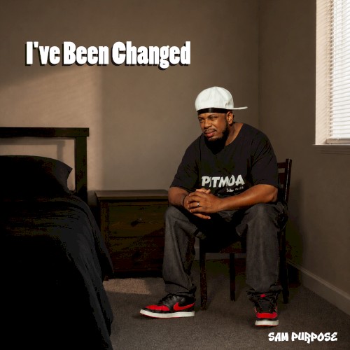 I've Been Changed