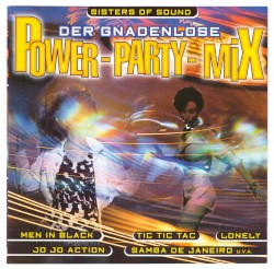 Der gnadenlose Power-Party-Mix