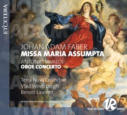 Faber: Missa Maria Assumpta / Vivaldi: Oboe Concerto