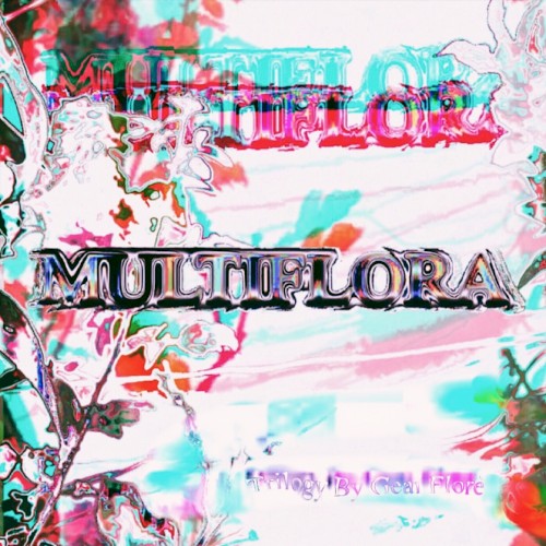 “Multiflora Trilogy” The Soundtrack