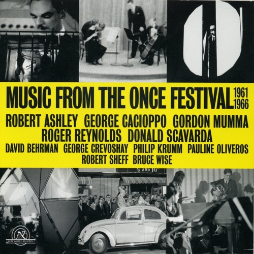 Music From the ONCE Festival 1961–1966