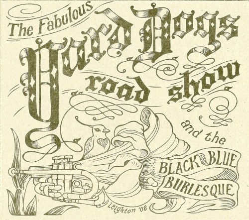 The Fabulous Yard Dogs Road Show and the Black and Blue Burlesque