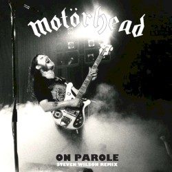 On Parole (Steven Wilson remix)
