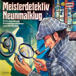 Meisterdetektiv Neunmalklug - Zwei spannende Kriminalgeschichten zum Mitraten