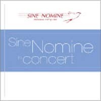 Sine Nomine in Concert