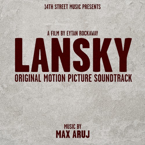 Lansky: Original Motion Picture Soundtrack