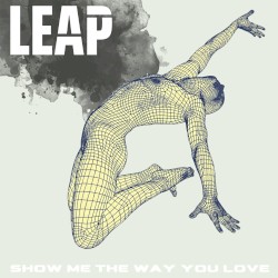 Show Me the Way You Love