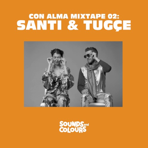 Con Alma Mixtape 02: Santi & Tuğçe