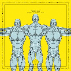 Robots (Remixes, Pt. II)