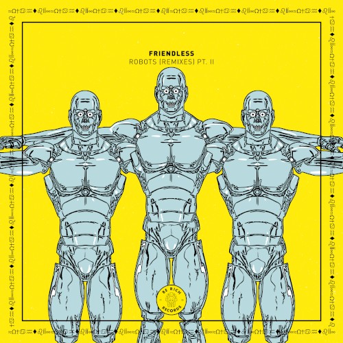 Robots (Remixes, Pt. II)