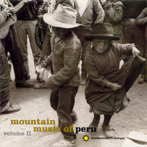 Mountain Music of Peru, Volume II