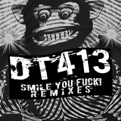 Smile You Fuck! Remixes