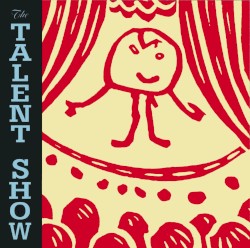 The Talent Show