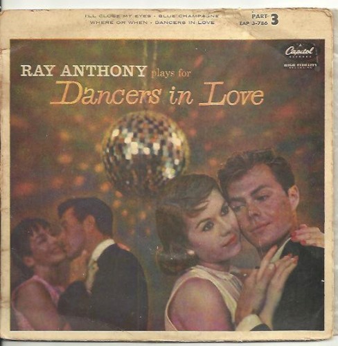 Ray Anthony Plays for Dancers in Love, Part 3