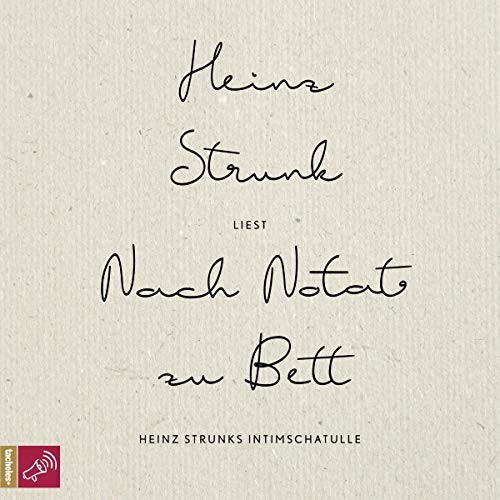 Nach Notat zu Bett: Heinz Strunks Intimschatulle