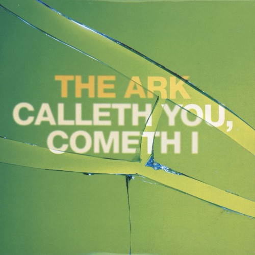Calleth You, Cometh I