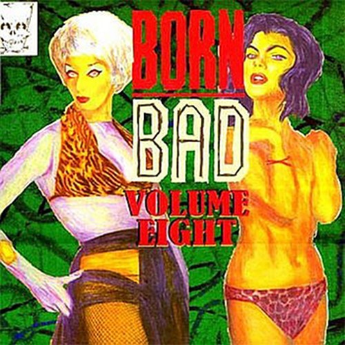Born Bad, Volume 8