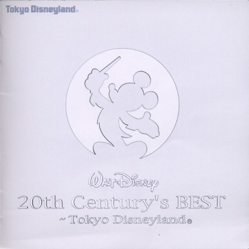 Walt Disney 20th Century’s Best ~ Tokyo Disneyland