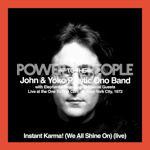 Instant Karma! (We All Shine on) (live at the One to One Concert, Afternoon Show)