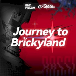 Journey to Brickyland