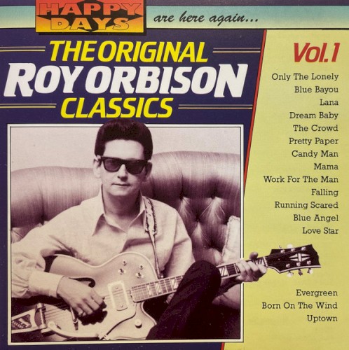 The Original Roy Orbison Classics, Volume 1