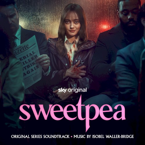 Sweetpea: Original Series Soundtrack