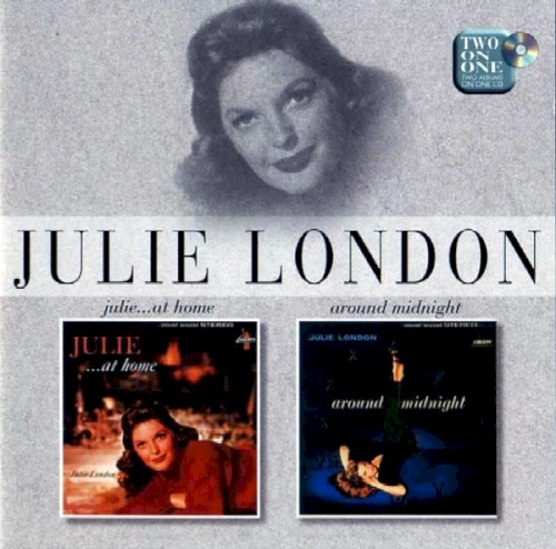 Julie… at Home / Around Midnight