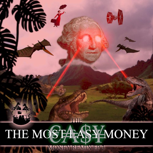 The Easy Money Remix EP 3: The Most Easy Money