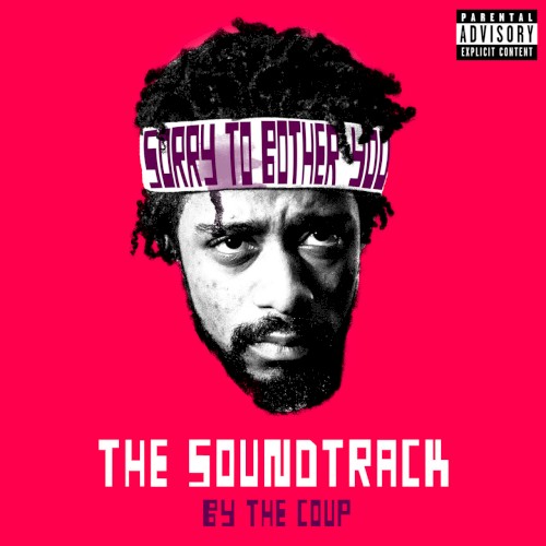 Sorry to Bother You - The Soundtrack