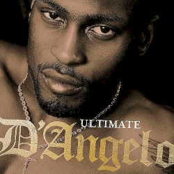 Ultimate D'Angelo