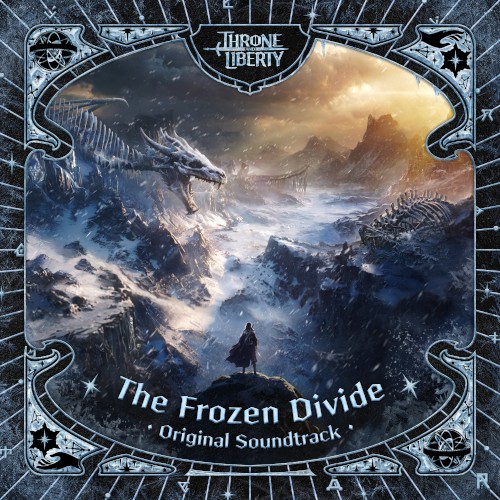 The Frozen Divide (Throne and Liberty Original Soundtrack)