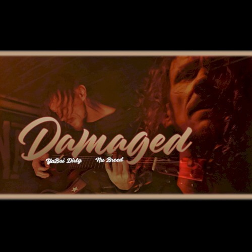 Damaged