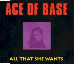 All That She Wants
