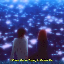 I Know You’re Trying to Reach Me.