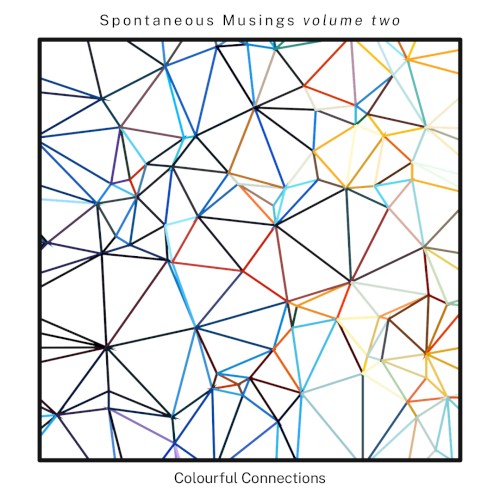 Spontaneous Musings Volume 2