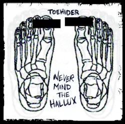 Never Mind the Hallux